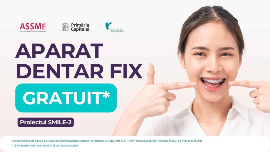 Aparat Dentar Gratuit pentru Copii în București prin Programul „SMILE-2″ – Ghid Complet | IvyDent